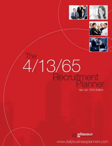 'The 4/13/65 Recruitment Planner' Apr-Jun 2012 Edition